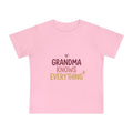 Baby T-Shirt — "Grandma Knows Everything" Cute Infant Tee