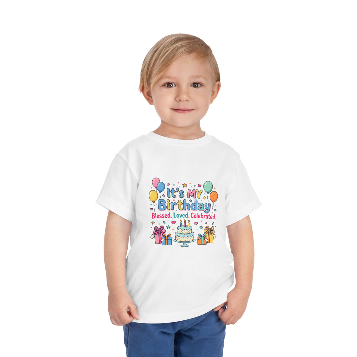 Birthday Toddler Tee Shirt — "It's My Birthday: Blessed. Loved. Celebrated." Cute Cake & Balloons